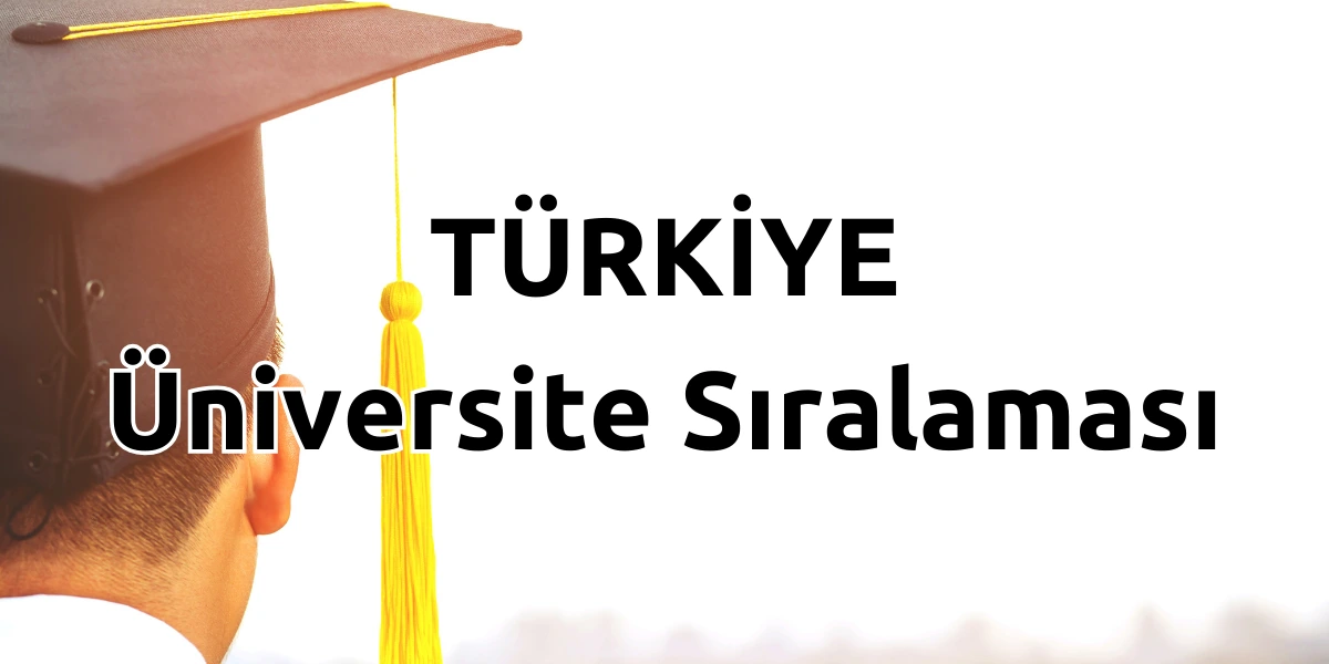 Türkiye Üniversite Sıralaması 2024 (Vakıf - Devlet - Özel)