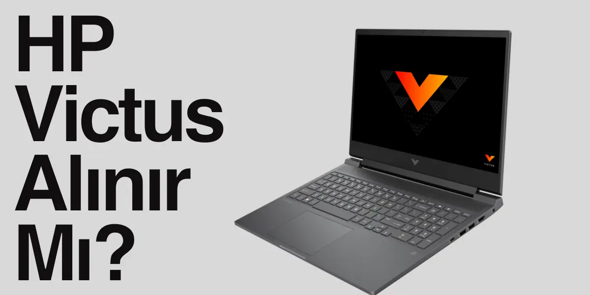 HP Victus Alınır Mı ?