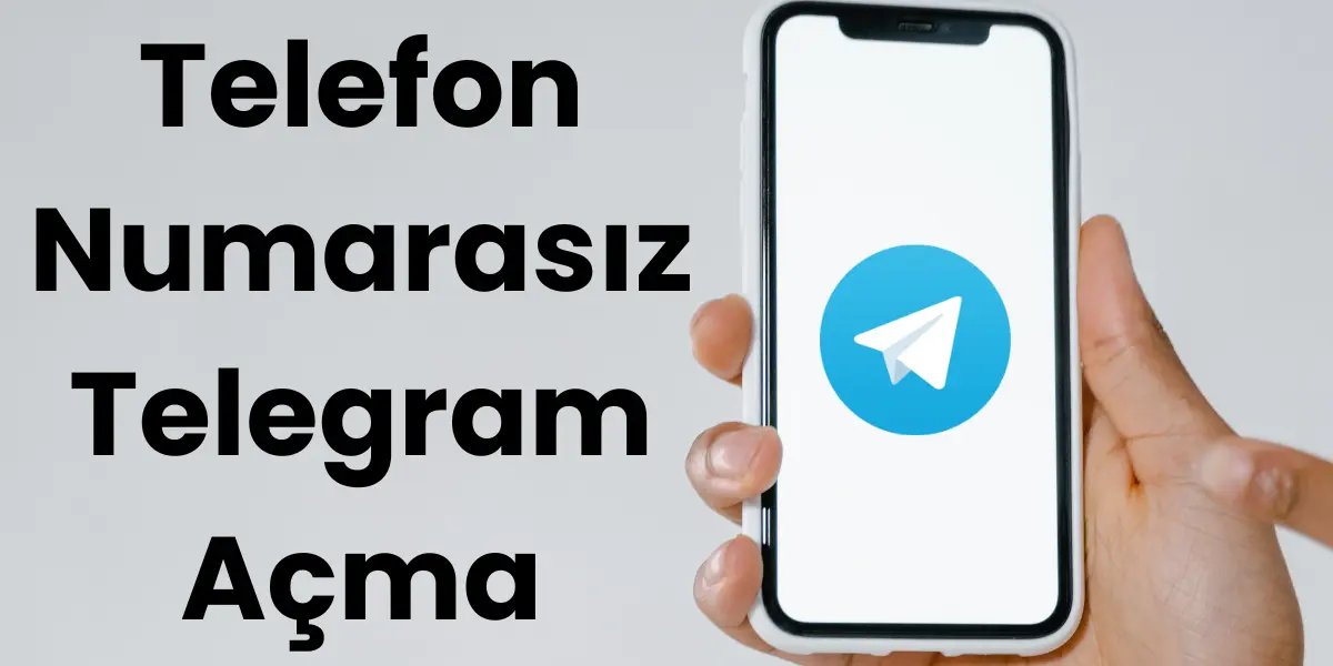 Telefon Numarasız Telegram Açma